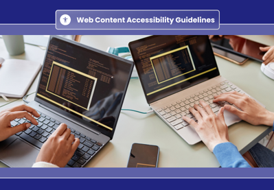 Web Content Accessibility Guidelines What You Need To Know (1)